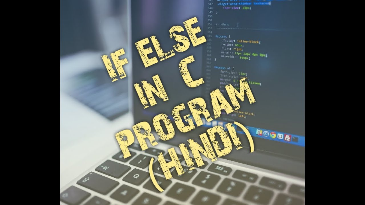 If Else Program In C | IF-Else In C | How to use If Else in C ...