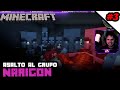 MINECRAFT - ASALTO AL GRUPO NARIGON (Capitulo #3) - Gameplay en Español