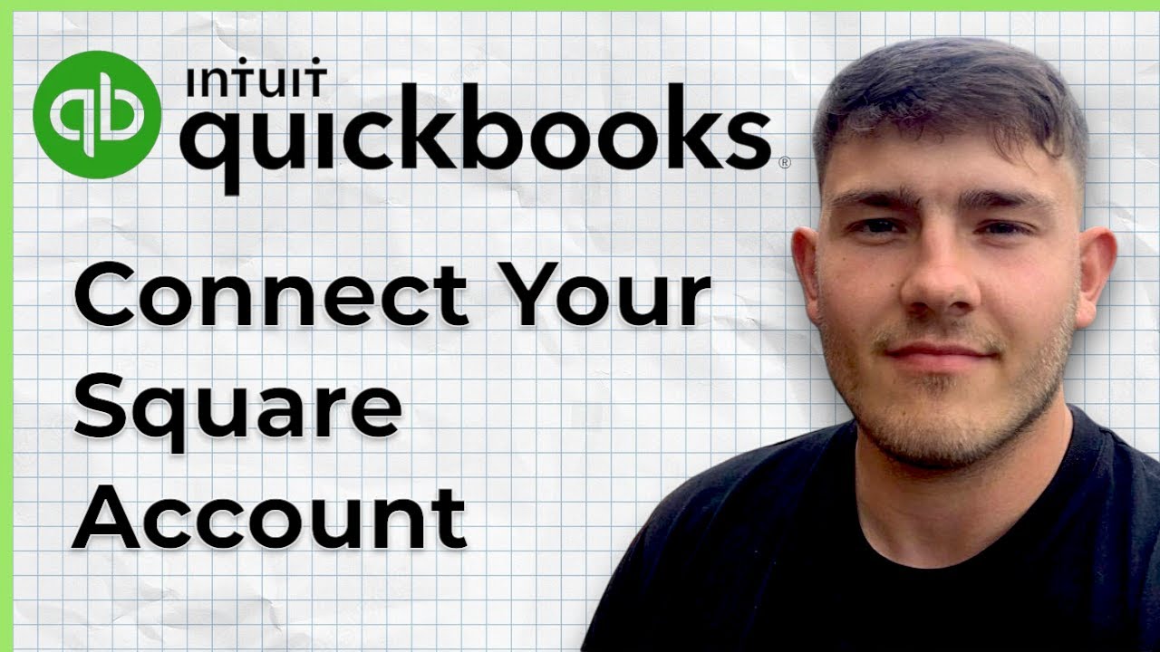 How to connect your Square account with QuickBooks Online (2025 Guide ...