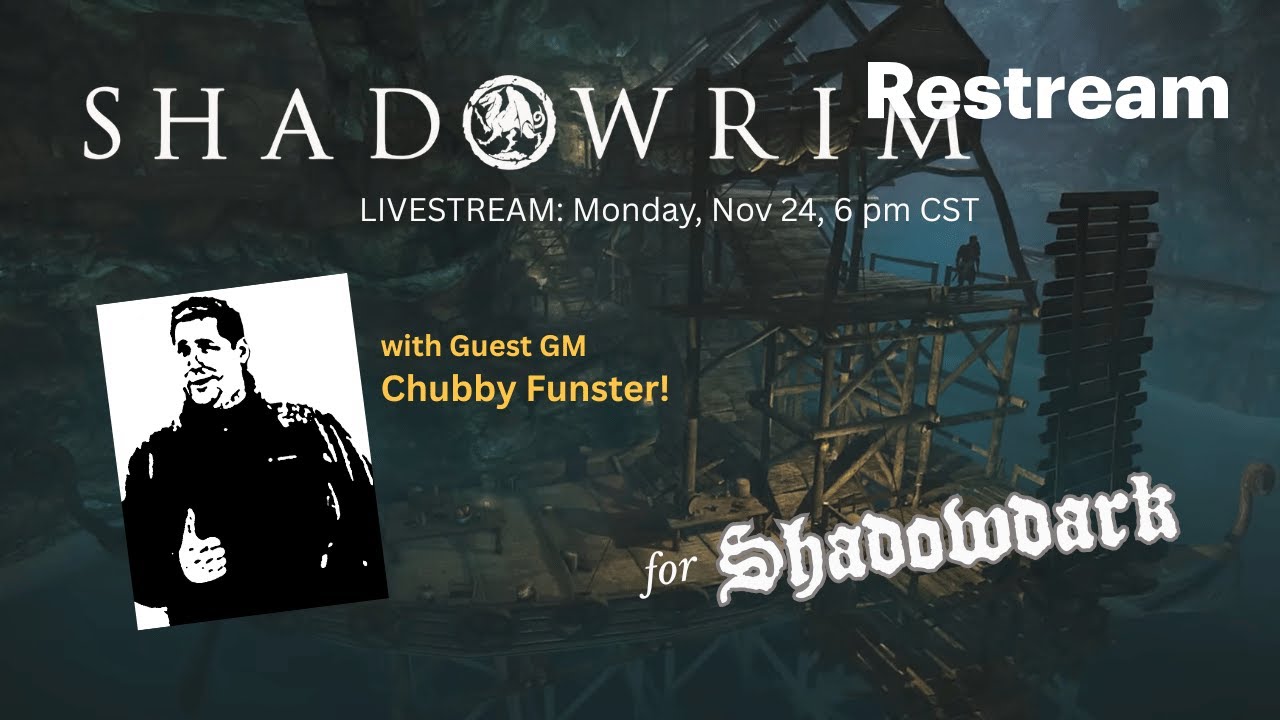 Shadow Rim with guest GM Chubby Funster - Shadowdark liveplay