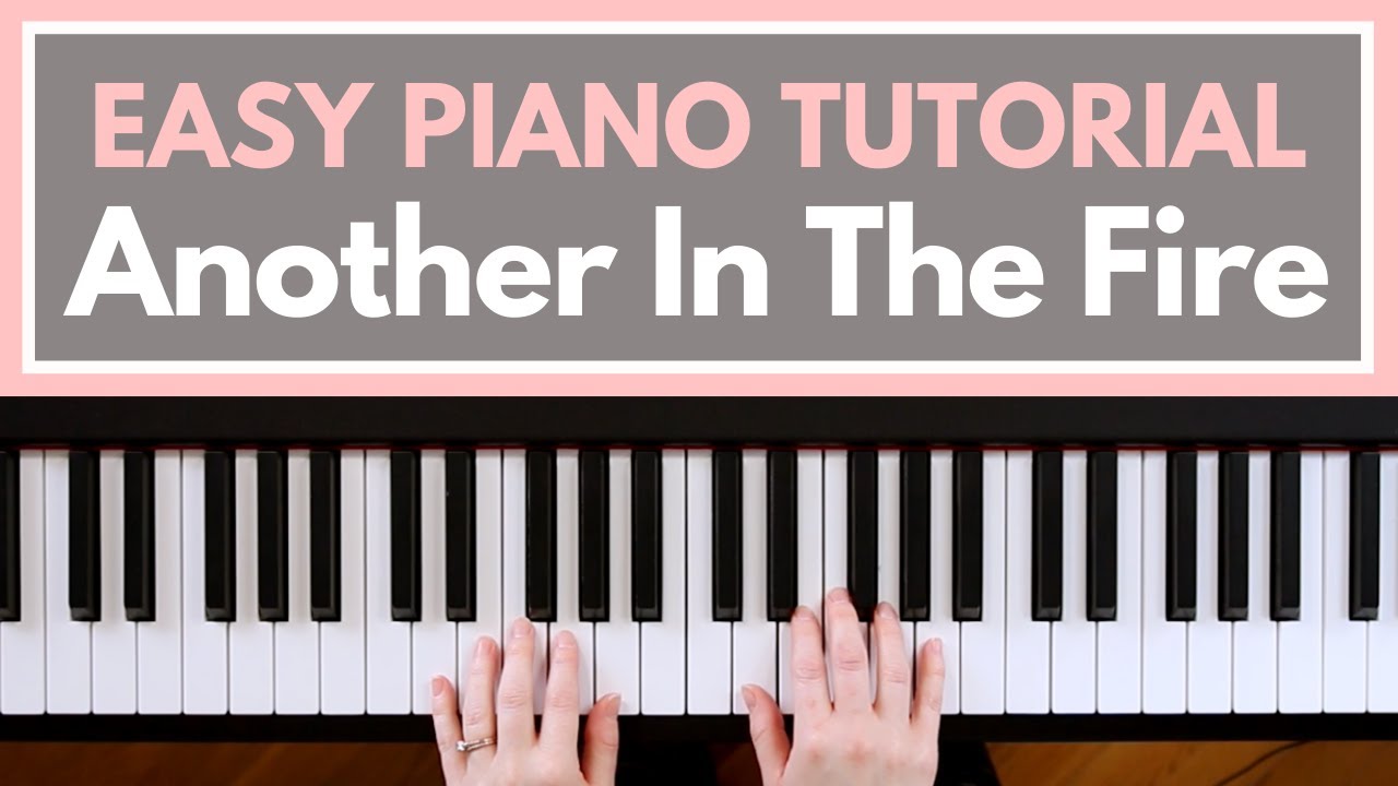 Another In The Fire - Hillsong (урок игры на фортепиано)