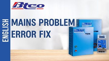 How to Fix Mains Problem Error Message on BTCO Submersible Motor Starters - English Tutorial