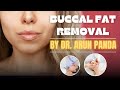 Buccal Fat Removal by Dr. Arun Panda - Top Facial Plastic Surgeon in Navi Mumbai