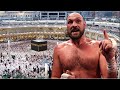 In Saudi Arabia - I Thank LORD Jesus Christ ||  Tyson Fury ||