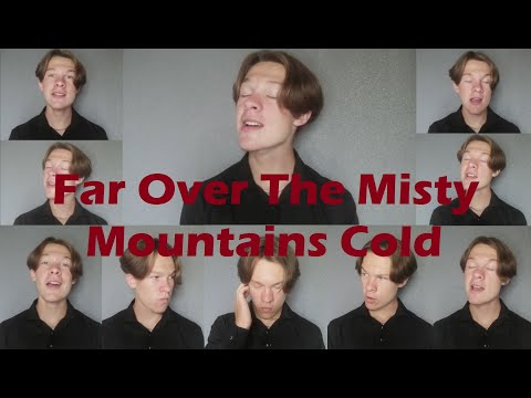 Far Over The Misty Mountains Cold | Bass A capella Cover