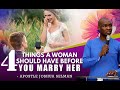 4 THINGS A WOMAN SHOULD HAVE BEFORE YOU MARRY HER-APOSTLE JOSHUA SELMAN