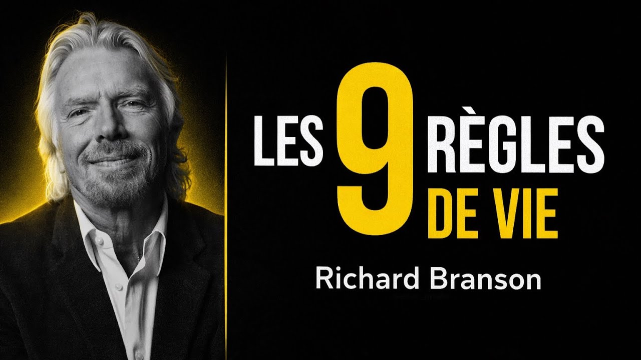 9 Règles de Richard Branson... Mais Voici Ce Qu'On Ne Vous Dit Pas