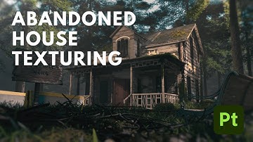 Texturing an Abandoned House - How I Brought This 3D Model to Life