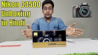 Nikon D3500 Unboxing in Hindi | Nikon DSLR Camera Within 36000 INR || Kameraman India