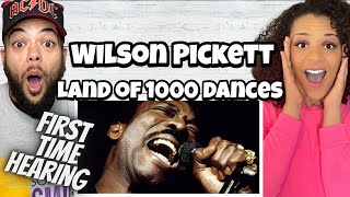 CAN'T STOP DANCING Wilson Pickett -  Land Of 1000 Dances | FIRST TIME HEARING REACTION