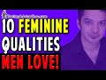 Feminine Qualities Men LOVE! (And why you need them)