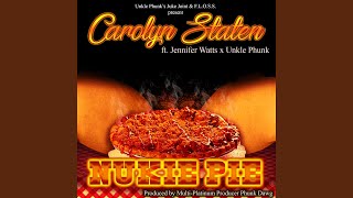 Nukie Pie (feat. Jennifer Watts & Unkle Phunk)