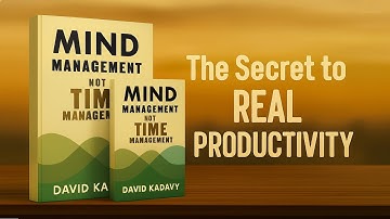 Stop Managing Time, Start Managing Your Mind | Mind Management, Not Time Management | Book Summary