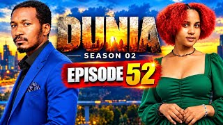 DUNIA SEASON 2 EPISODE 52 | FULL EPISODE