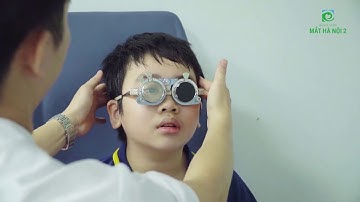 Khám mắt, chẩn đoán các tật khúc xạ cho trẻ em tại Bệnh viện Mắt Hà Nội 2