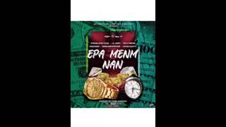 Epa  Menm nan -kolabo (Official Audio)