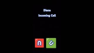 Diana Incoming Call