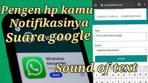 Cara Membuat Sound Of Text di Whatsapp Gak Pakai Lama
