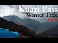 Kuari Pass Winter Trek Day 02 Joshimath To Chitrakhantha