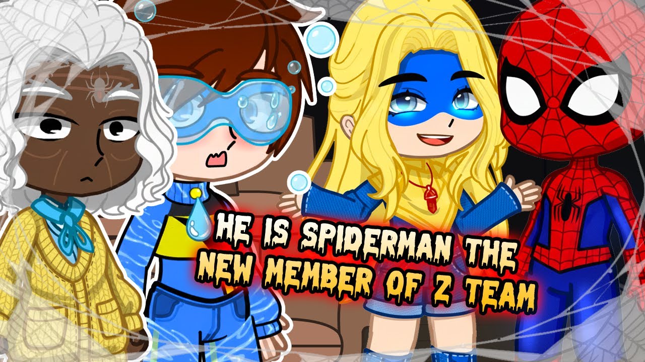 Dispatch React to Spider Man as New Member of Z Team Part 5 || Gacha ...