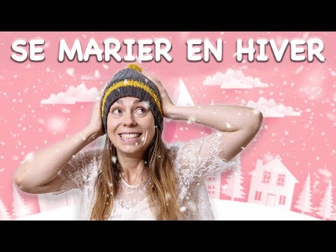 Vidéo: Comment Se Marier En Hiver