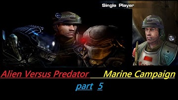 Alien Versus Predator 2 "Marine Campaign part 5"
