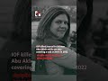 Journalist shot beside Shireen Abu Akleh reveals Israeli prison torture