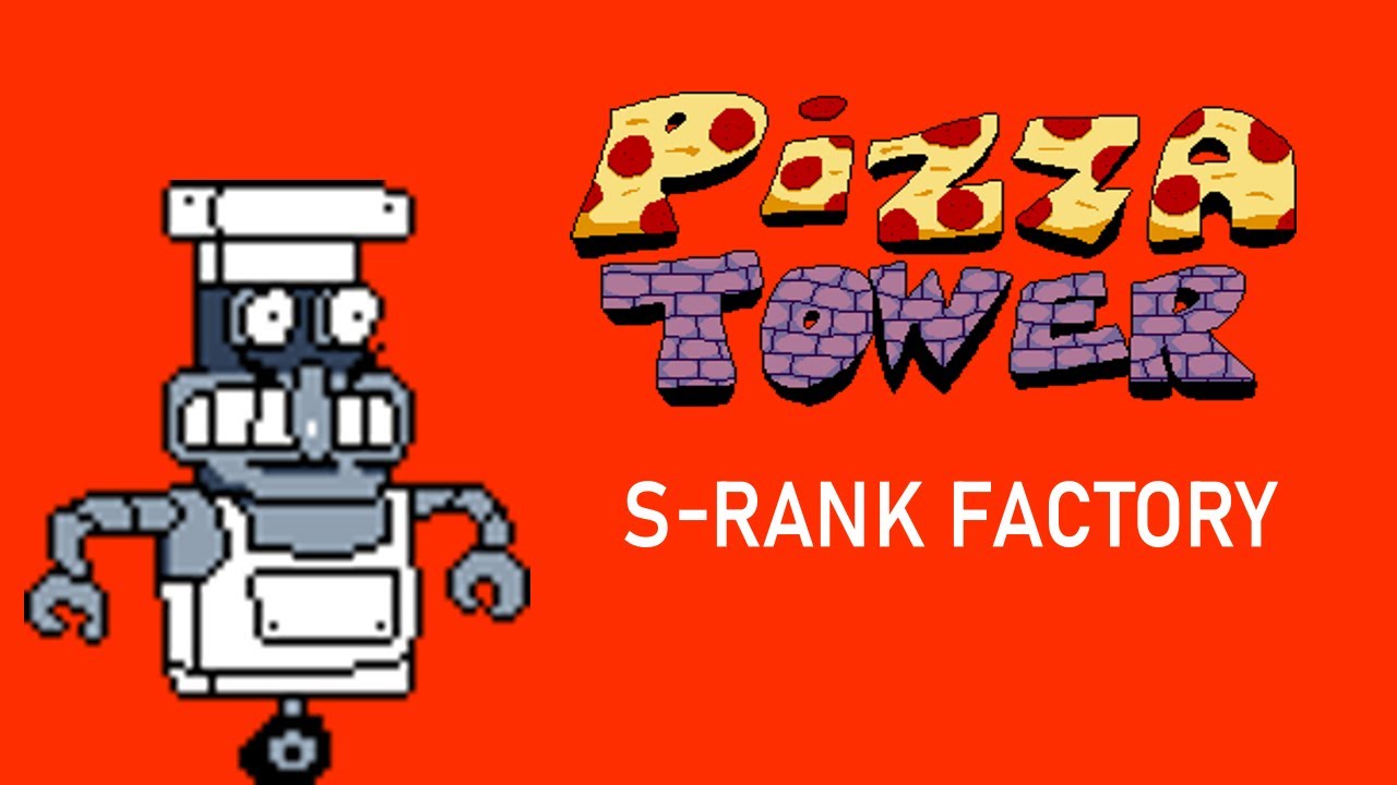 Pizza Tower S rank Factory (Demo 2) YouTube