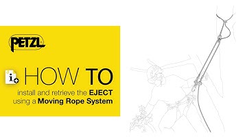 HOW TO - Install and retrieve the EJECT using a Moving Rope System