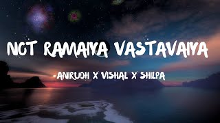 Jawan - Not Ramaiya Vastavaiya (Lyrics)