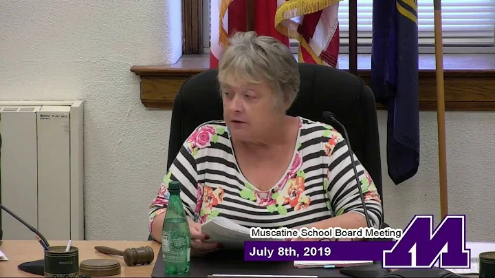 July 8, 2019 - Muscatine Schools Regular Board Meeting