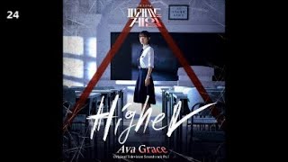 Download Lagu Ava Grace - Higher / 피라미드 게임 OST Part.1 MP3 Download Lagu Ava Grace - Higher / 피라미드 게임 OST Part.1 MP3