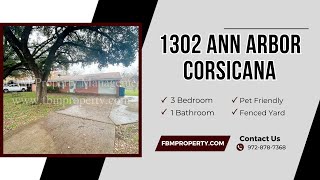 1302 Ann Arbor Drive - Beautiful 3 bedroom, 1 bathroom home in Corsicana, TX!