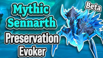 BETA Preservation Evoker Mythic Sennarth the Cold Breath Gameplay | Dragonflight Beta Raid Testing