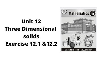 Unit 12 Three Dimensional Solids Exercise 12.1 & 12.2 How to find area and Volume of cube and cubiod
