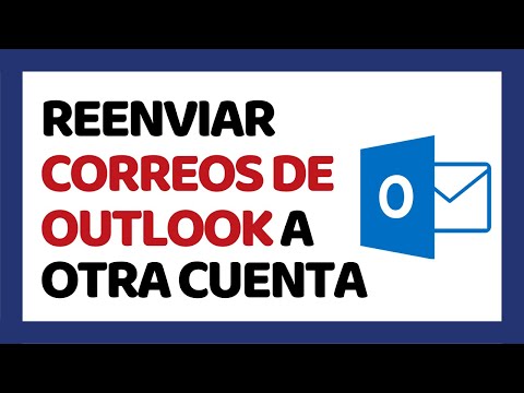 Video: ¿Cómo reenvío mi correo electrónico de Outlook a otra cuenta?
