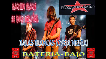 BARRICADA - Oveja negra - (Balas blancas) - Batería - Bajo - Backing Track - Rock Español