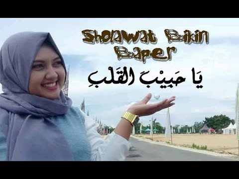 Ya Habibal Qolbi & Lirik Versi No Music - Sholawat Suara Merdu Bikin Baper