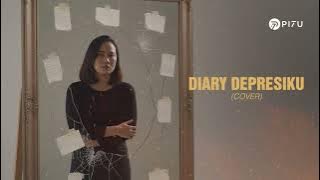 Last Child – Diary Depresiku | Cover by PI7U