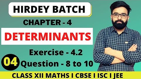 Ncert Question 8 - 10 | Exercise 4.2 | Class 12 Maths