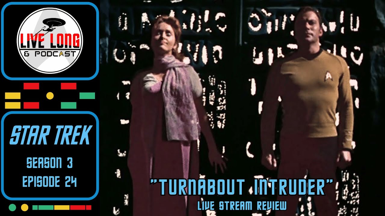 Star Trek S3 E24 "Turnabout Intruder" Review
