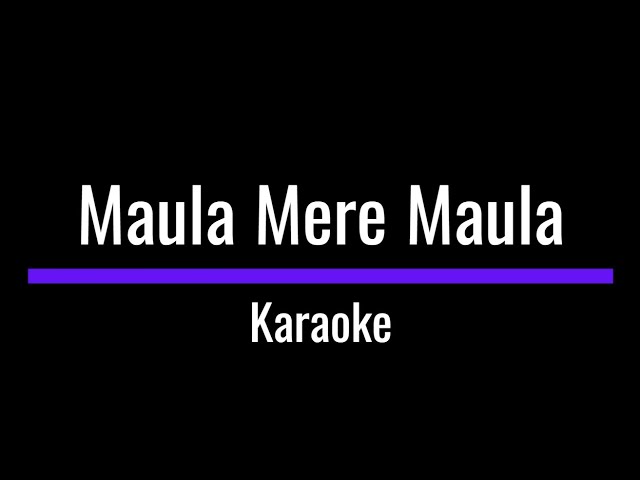 MAULA MERE MAULA | From "Anwar" (Karaoke Version)