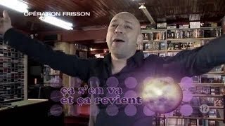 Opération Frisson S06E01 - Ça Sen Va Et Ça Revient