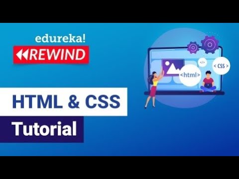 HTML & CSS Tutorial | Learn HTML & CSS | Full Stack Training | Edureka ...