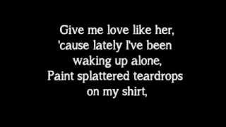 Ed Sheeran - Give Me Love - Lyrics