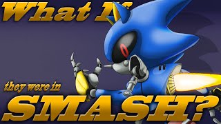 What If Metal Sonic Was In Smash? (Moveset Ideas: 59)