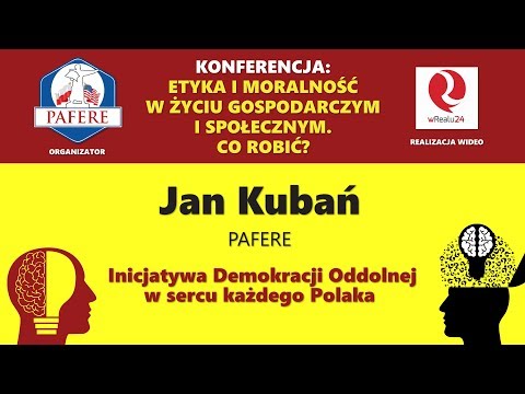 Jan Kubań: Inicjatywa Demokracji Oddolnej w sercu każdego Polaka