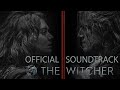 RENFRI'S THEME - Official Soundtrack Music - THE WITCHER (OST) | Geralt and Renfri Main Theme Song