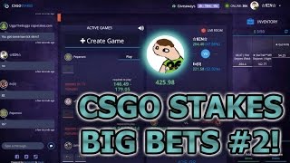 CSGOSTAKES BIG BETS #2!
