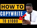 HOW TO START COPYWRITING FROM SCRATCH | (NEW FORMULAR) WAYS TO COPYWRITE FAST 2021